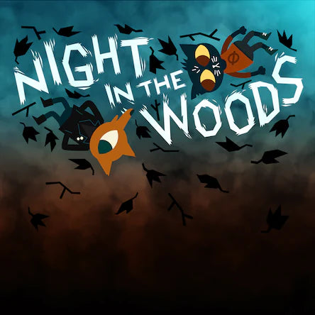 Night in the Woods (PS4/PS5) - NOT SELLING GAME DISC