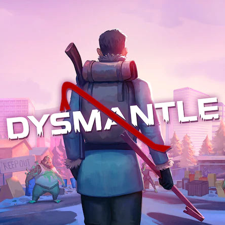 Dysmantle (PS4/PS5) - NOT SELLING GAME DISC